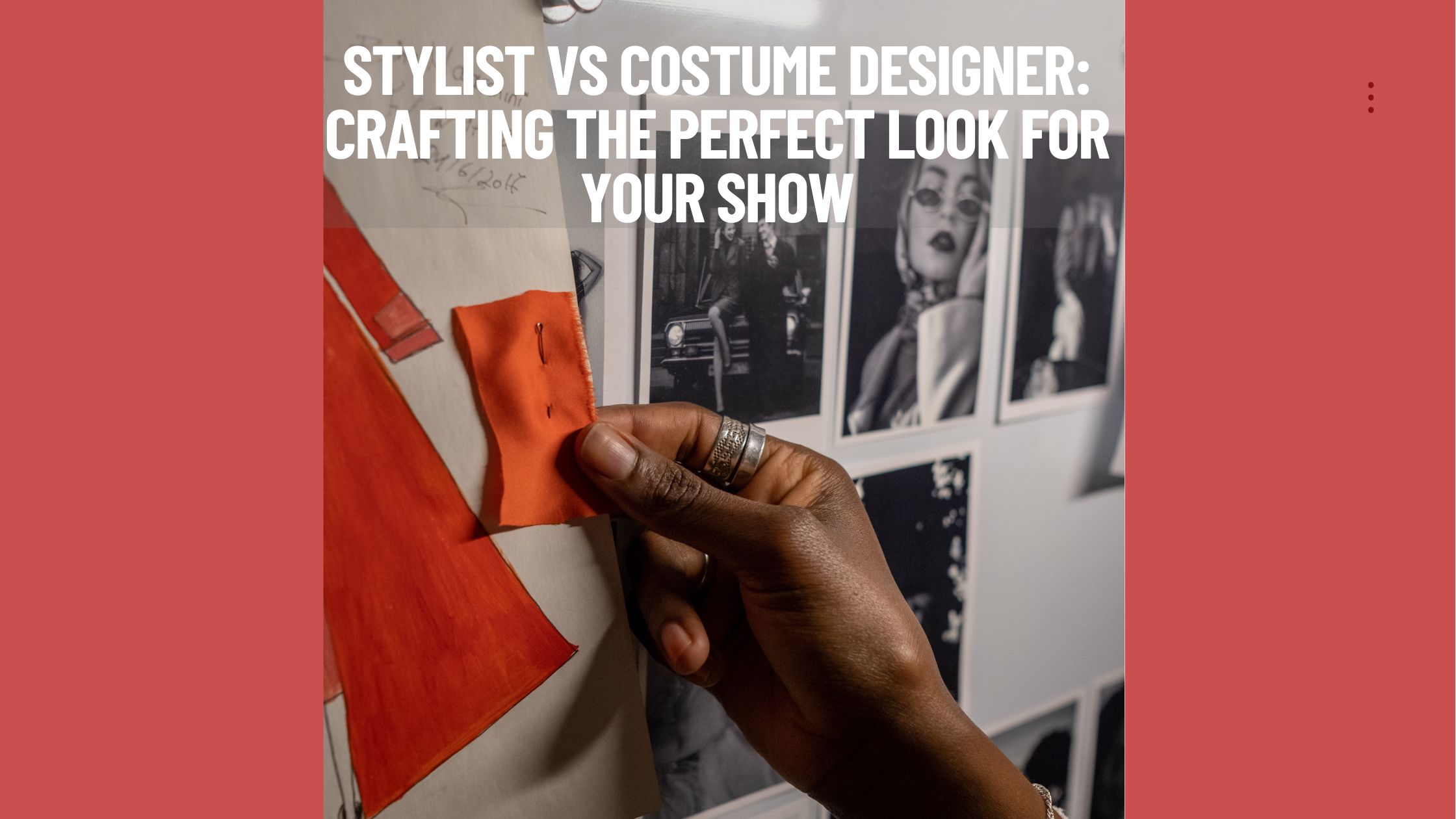 You are currently viewing Stylist vs Costume Designer: Crafting the Perfect Look for Your Show